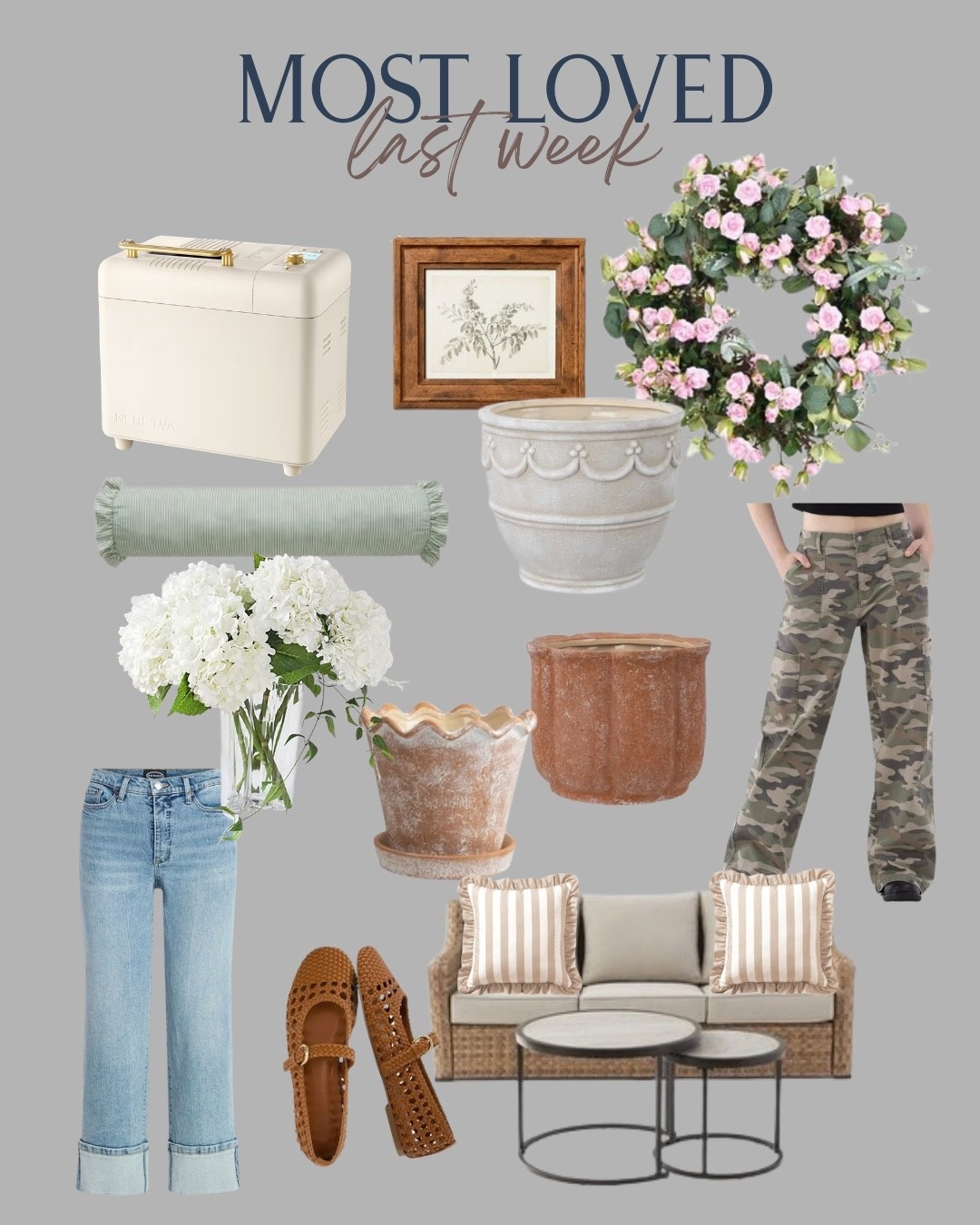 Most loved of the week:

Hydrangea Stems 
Bread machine 
Framed art
Floral wreath
Ruffle edge lumbar pillow 
Planters 
Wide leg camo cargo pants 
Mary Jane flats
Cropped cuff jeans 
Outdoor furniture 
Outdoor pillows 

#LTKootd #LTKHome #LTKSeasonal
