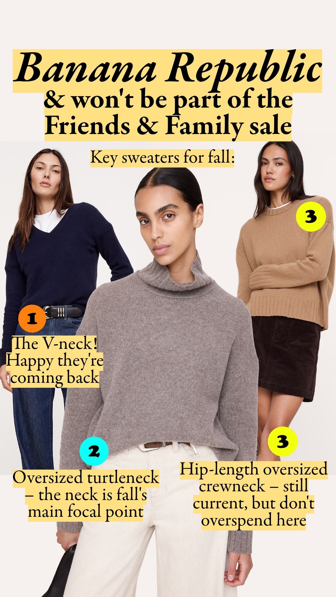 Banana Republic's cashmere is that quiet win that looks fresh, resists pilling, and gets priced fairly. I will say that my sweaters have gotten more fluffy, but they show surprisingly little pilling considering how much I've worn them. I'm starting here with fall's three most important silhouettes. The V-neck is coming back, which means more options for those of us who've been wondering where these went. The oversized, hip-length crewneck will still be going strong this season, but I wouldn't spend above these prices for it. The neck gets a lot of attention this fall, from funnel neck coats to turtlenecks. These will feel luxurious, and they'll layer over shirts nicely.

#LTKootd #LTKSeasonal #LTKSaleAlert