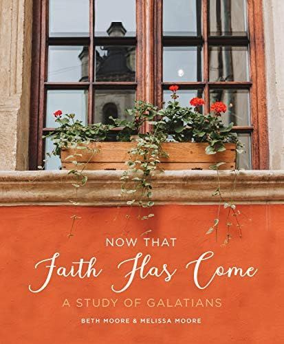 Now That Faith Has Come: A Study of Galatians (6-Week Bible Study Guide Workbook & Companion to t... | Amazon (US)