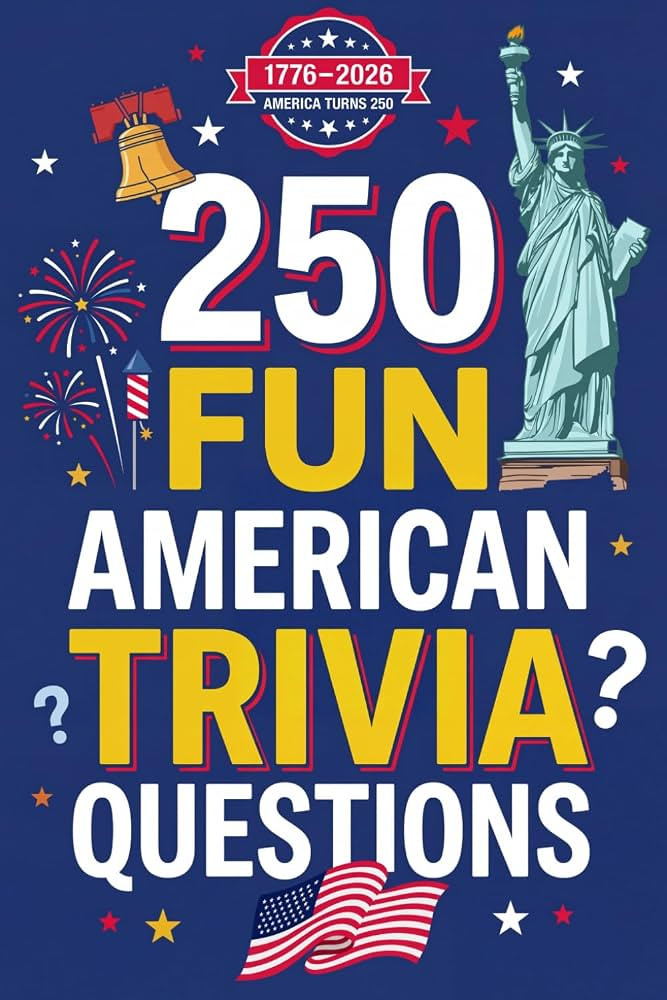 250 Fun American Trivia Questions: A Patriotic USA Quiz Book for Kids and Families: Test Your Kno... | Amazon (US)