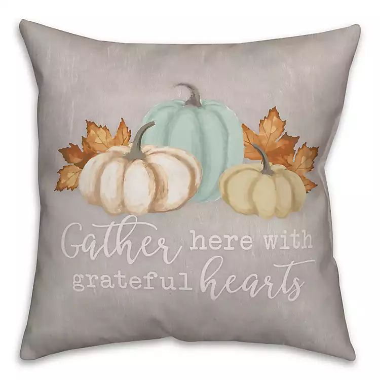 Gather Here Grateful Hearts Double-Sided Pillow | Kirkland's Home