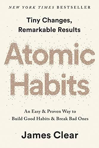 Atomic Habits: an Easy & Proven Way to Build Good Habits and Break Bad Ones | Amazon (US)