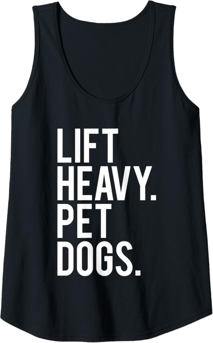 Lift Heavy Pet Dogs Funny Gym Workout Gift For Weight Lifter Tank Top | Amazon (US)