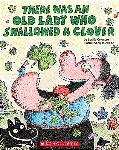 There Was an Old Lady Who Swallowed a Clover!     Paperback – Illustrated, January 1, 2012 | Amazon (US)
