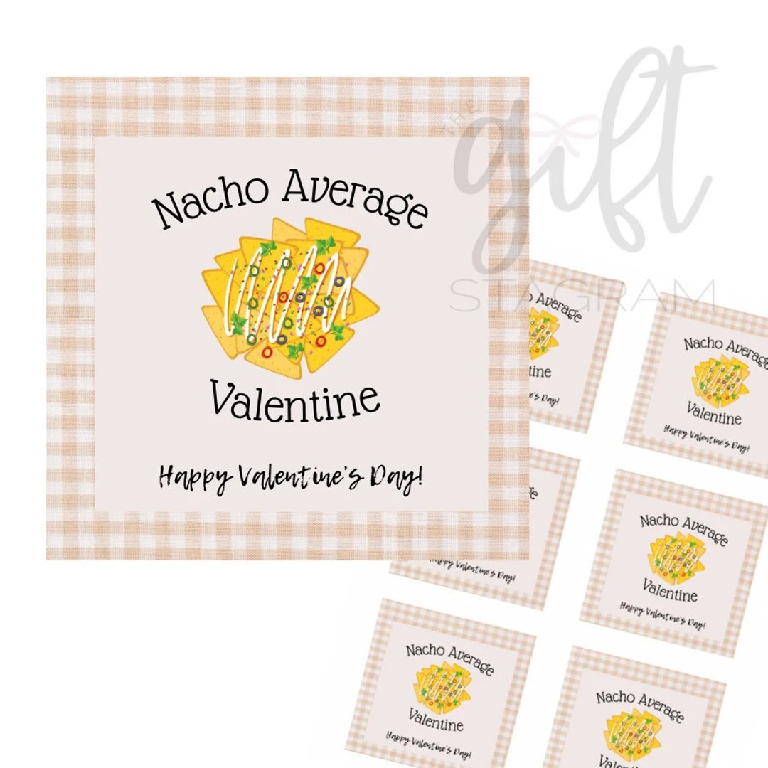 Nacho Average Valentine Valentine's Day Gift Tag Valentine's Day Gift Ideas Happy Valentine's Day... | Etsy (US)