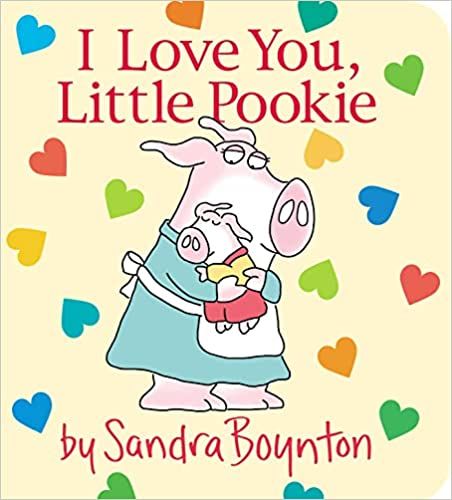 I Love You, Little Pookie     Board book – December 4, 2018 | Amazon (US)