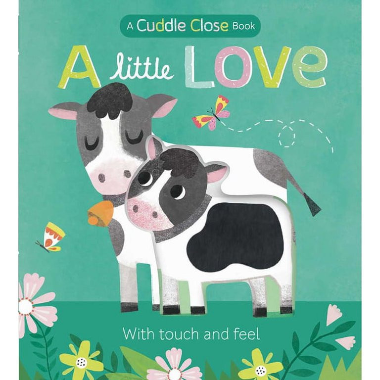 A Little Love : A Cuddle Close Book (Board book) - Walmart.com | Walmart (US)