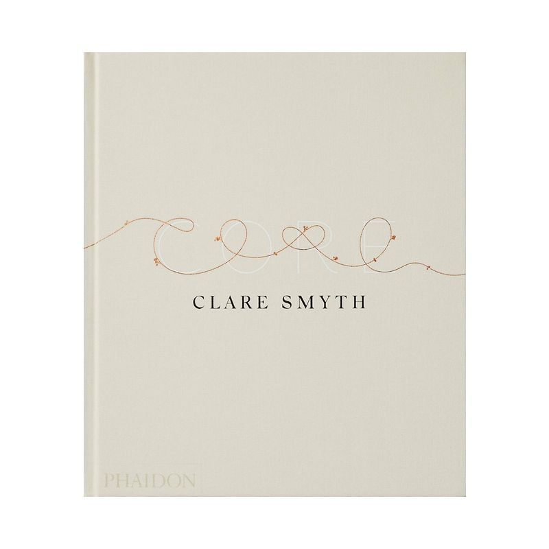 Core - by  Clare Smyth & Kieran Morris (Hardcover) | Target