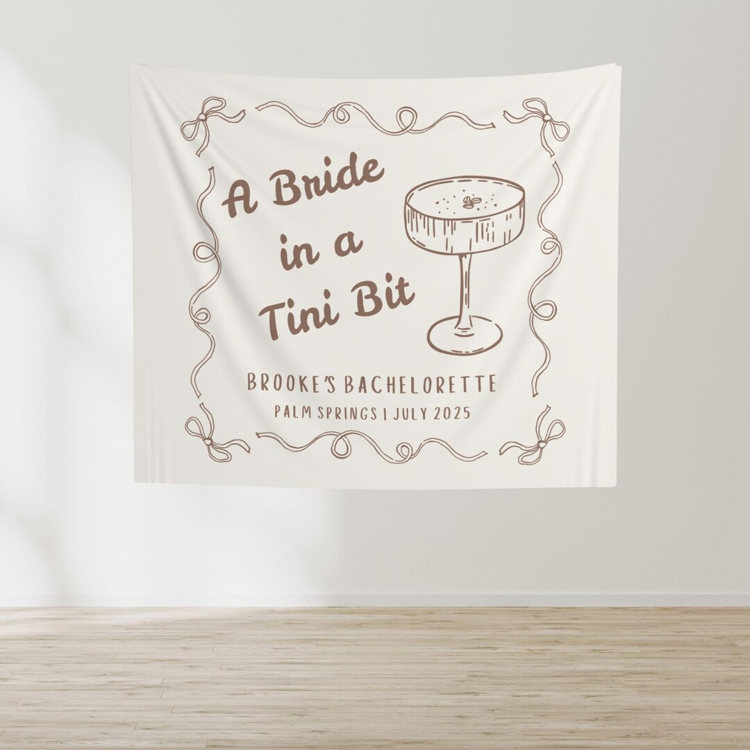 A Bride in a Tini Bit Bachelorette Party Banner, Personalized Girls Weekend Trip Photo Backdrop, ... | Etsy (US)