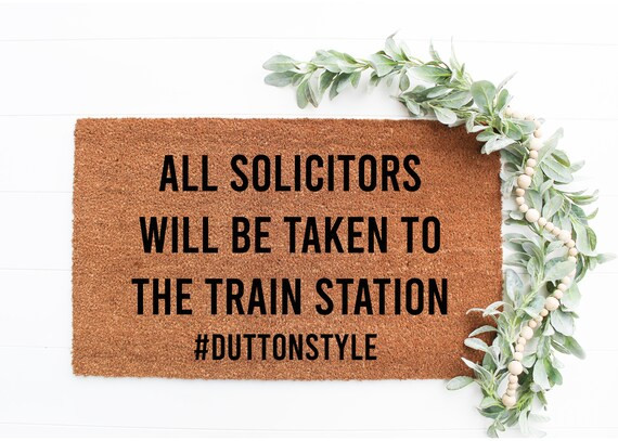 No Soliciting Dutton Style  Home of the Original Welcome Door | Etsy | Etsy (US)