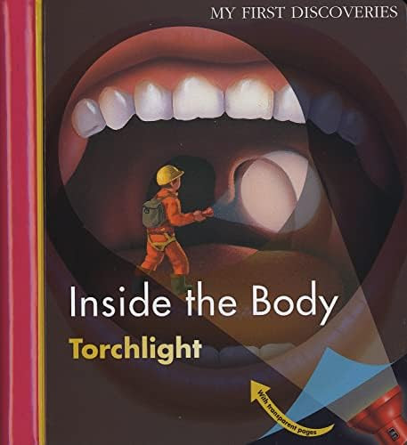 Inside the Body (My First Discovereis/ Torchlight) | Amazon (US)