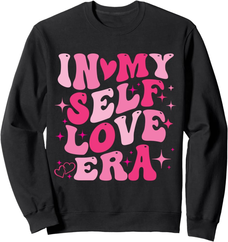 In My Self Love Era Self Love Club Women Girl Valentines Day Sweatshirt | Amazon (US)