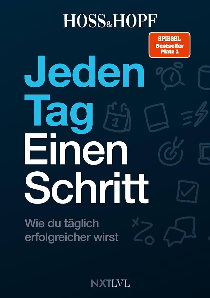 Jeden Tag einen Schritt: Wie du täglich erfolgreicher wirst! Die Erfolgsstrategien des No.1 Podc... | Amazon (DE)