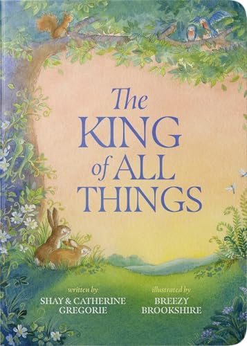 The King of All Things: A Blessing to Awaken Worship and Wonder – A Christian Children’s Boar... | Amazon (US)