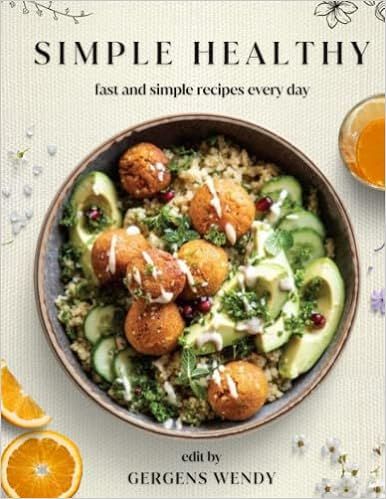 The Simple Healthy Cookbook: Fast and Simple Recipes Everyday    Paperback – December 8, 2021 | Amazon (US)