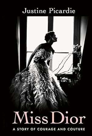 Miss Dior: A Story of Courage and Couture     Hardcover – November 9, 2021 | Amazon (US)