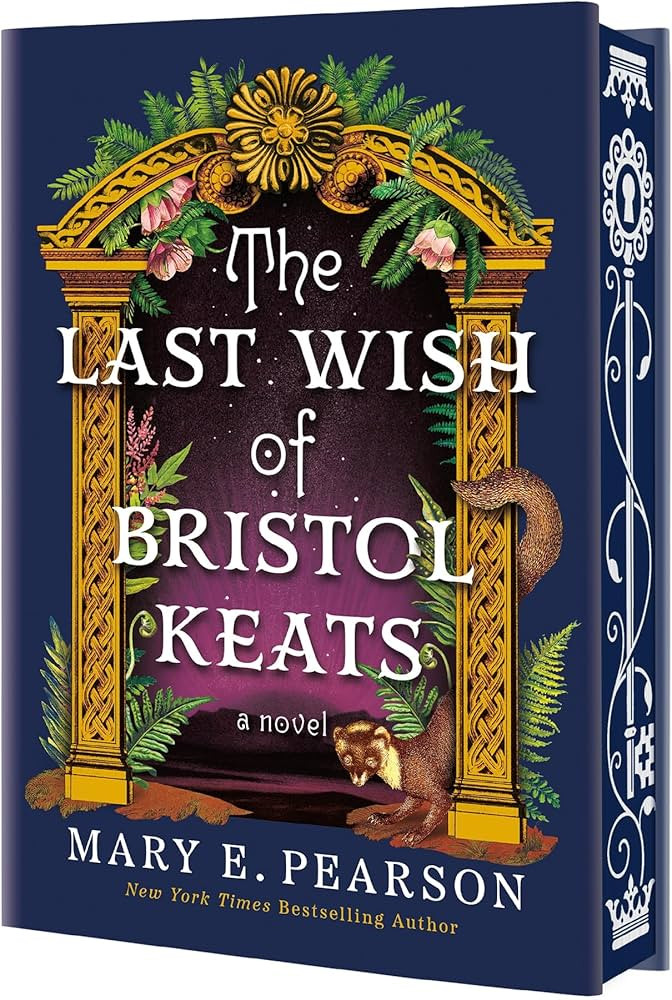 The Last Wish of Bristol Keats: [Limited Stenciled Edge edition] (The Courting of Bristol Keats, ... | Amazon (US)