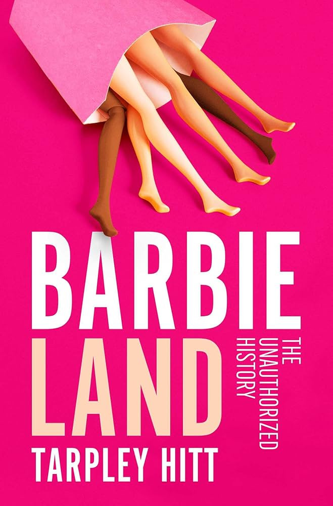 Barbieland: The Unauthorized History | Amazon (US)