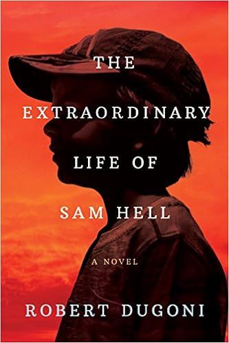 The Extraordinary Life of Sam Hell: A Novel



Hardcover – April 24, 2018 | Amazon (US)