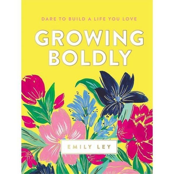 Growing Boldly - by Emily Ley (Hardcover) | Target