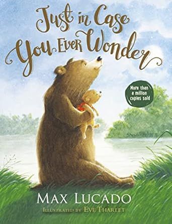 Just in Case You Ever Wonder     Board book – Illustrated, November 26, 2019 | Amazon (US)