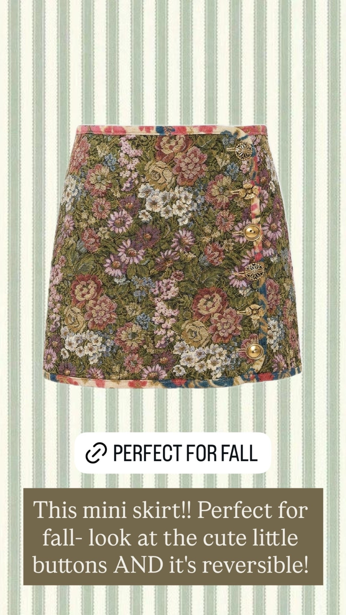 This mini skirt!! Perfect for fall- look at the cute little buttons AND it's reversible!