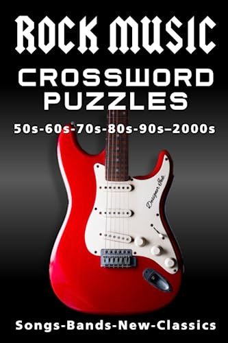 ROCK MUSIC Crossword Puzzles: 1950s, 1960s, 1970s, 1980s, 1990s, 2000s - Songs, Bands, Classics, ... | Amazon (US)