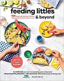 Feeding Littles and Beyond: 100 Baby-Led-Weaning-Friendly Recipes the Whole Family Will Love     ... | Amazon (US)