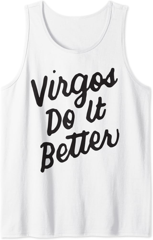 Zodiac Sign Funny Virgos Do It Better Tank Top | Amazon (US)