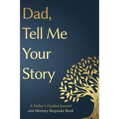 Fathers Day Gifts - (Tell Me Your Story(tm) Series Book) by  Victor Press & Gifts For Dad (Hardcover) | Target