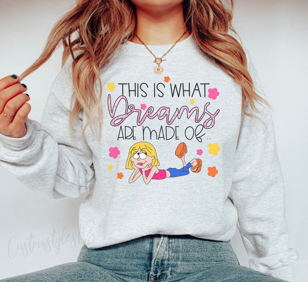 This is What Dreams Are Made of UNISEX Sweatshirt - Etsy | Etsy (US)