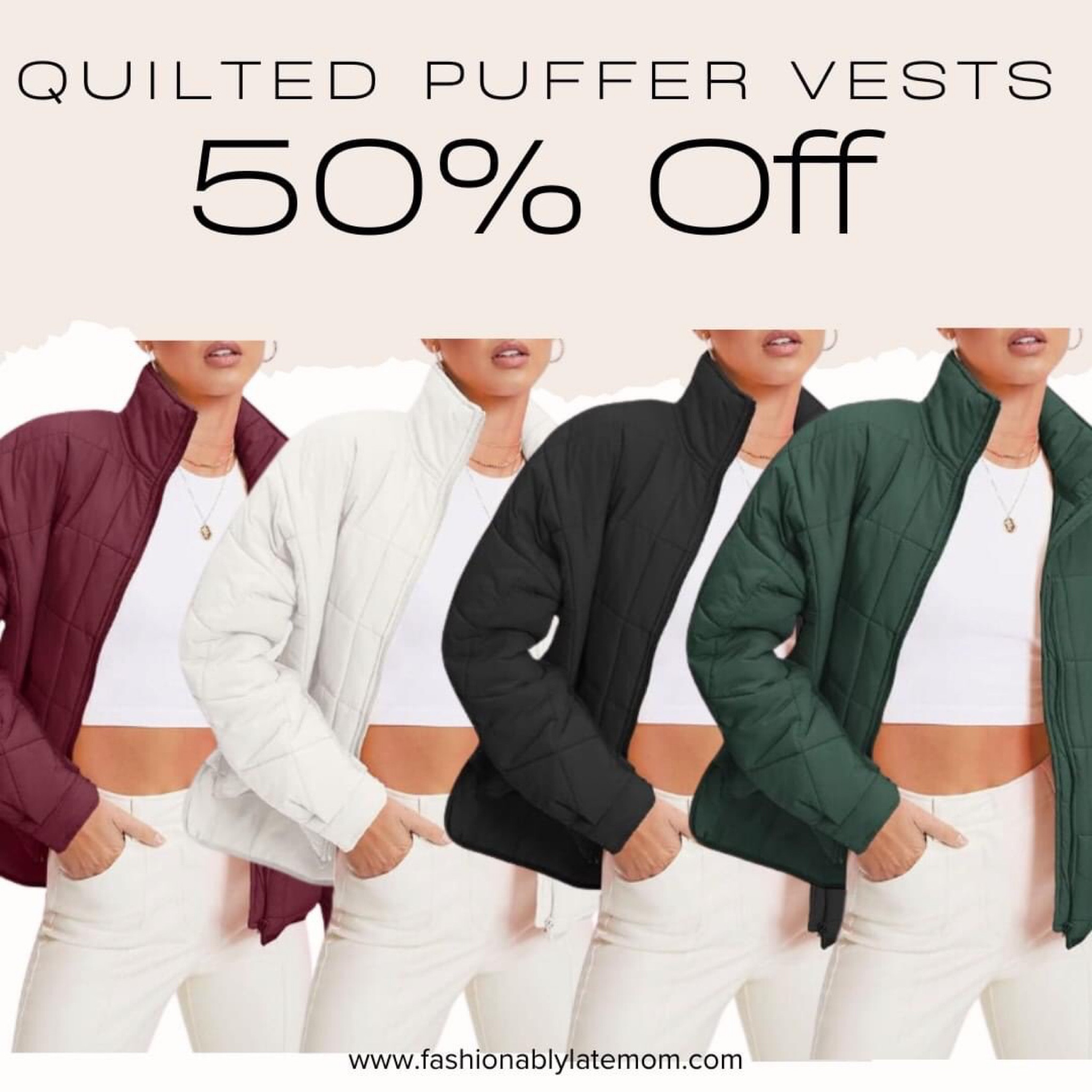 Quilted puffer vests.

Fashionably Late Mom
Casual puffer vests. 
