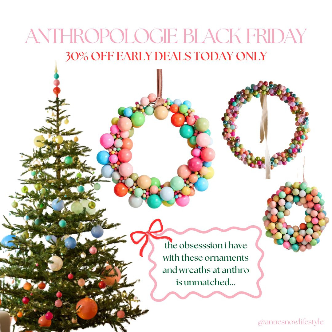 anthro perks members ALL 30% off today only! all you have to do is sign up with your email. i am OBSESSED with these colorful ornaments and wreaths!  

 #LTKCyberWeek #LTKGiftGuide #LTKHoliday