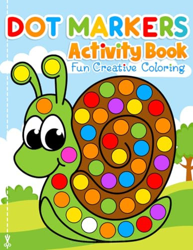 Dot Markers Activity Book Fun Creative Coloring: Toddler Craft Fill the Dots, Cut Pages. For Kids Ages 2-5 | Amazon (US)