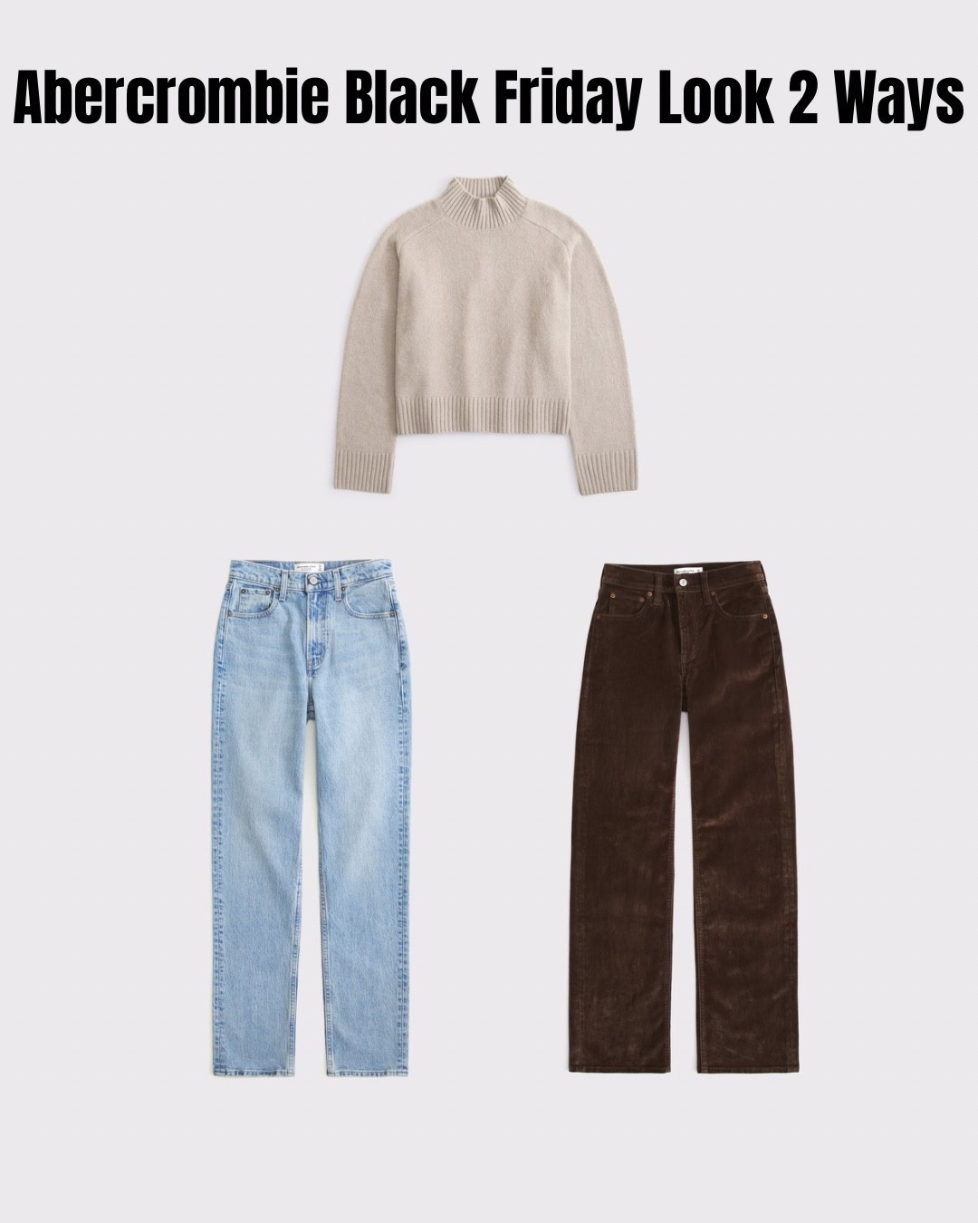 Abercrombie sweater look two different ways! I love these brown velvet jeans or a classic light washed denim! 

#LTKCyberWeek #LTKGiftGuide #LTKootd