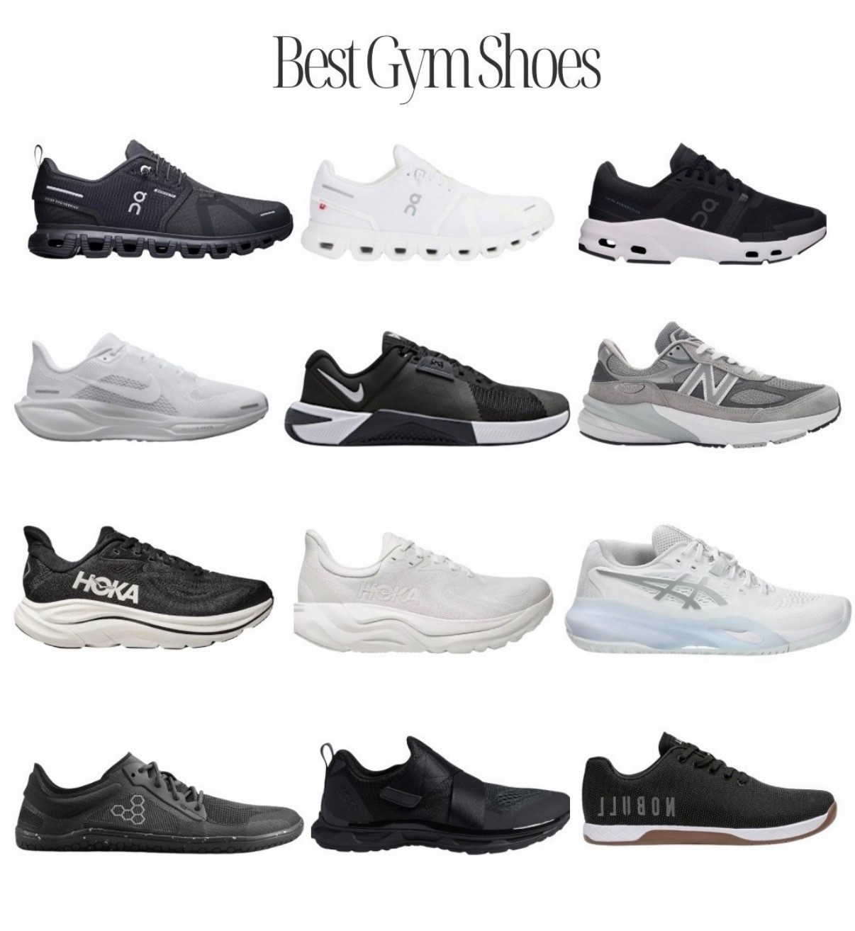 Top 12 Women’s Workout Shoes:
1. On Cloud 6 Waterproof
2. On Cloud 6 
3. On Cloud Pulse
4. Nice Pegasus 41
5. Nike Metcon 10
6. New Balance 990v6
7. Hoka Clifton 10
8. Hoka Arahi 8 
9. Asics Gel-resolution
10. Vivobarefoot Primus Lite
11. Slipstream Cycling Shoe
12. Nobull Outwork 
#gym #workout #shoes #trainers #sneakers #newbalance #on #hoka #asics #nike #nobull #slipstream #vivibarefoot #black #white #grey #best 


#LTKActive #LTKSaleAlert #LTKFindsUnder100