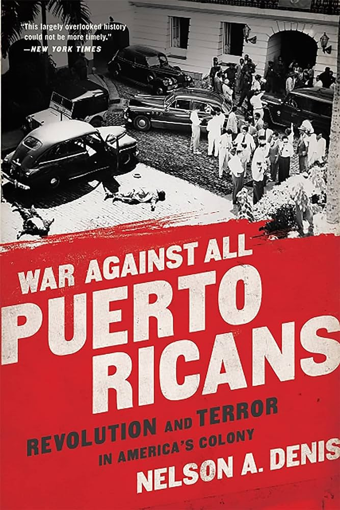 War Against All Puerto Ricans: Revolution and Terror in America's Colony | Amazon (US)