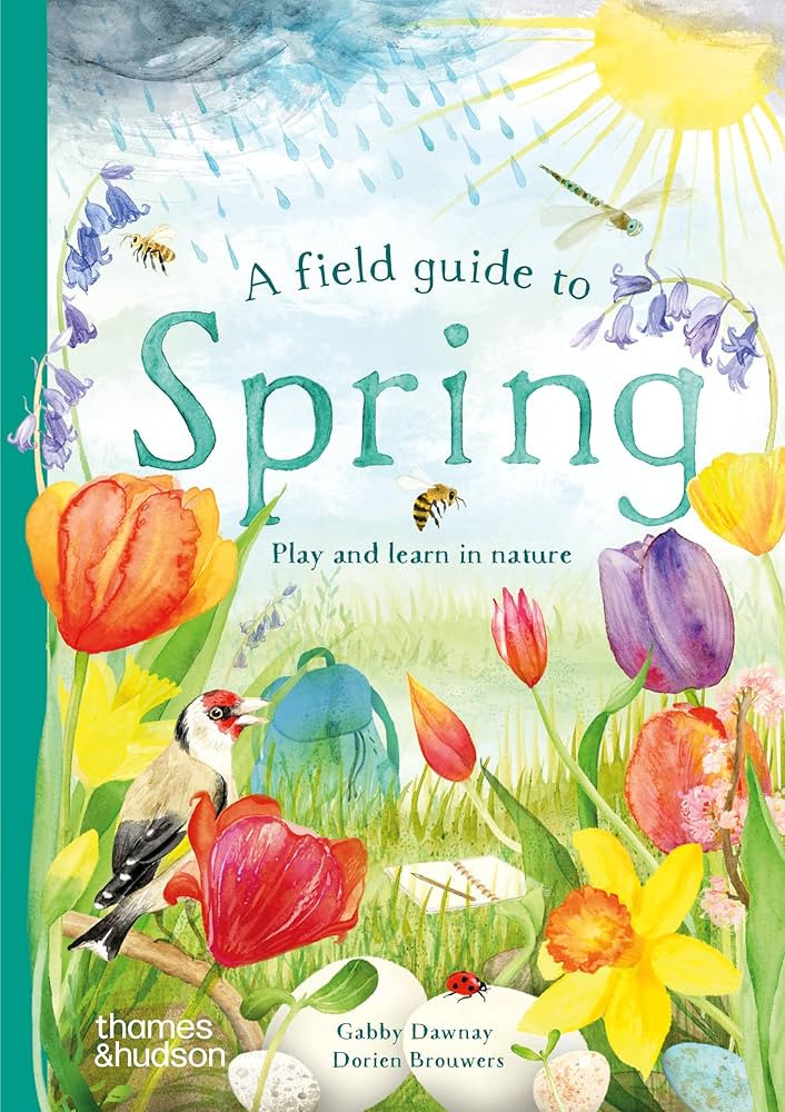 A Field Guide to Spring: Play and Learn in Nature | Amazon (US)