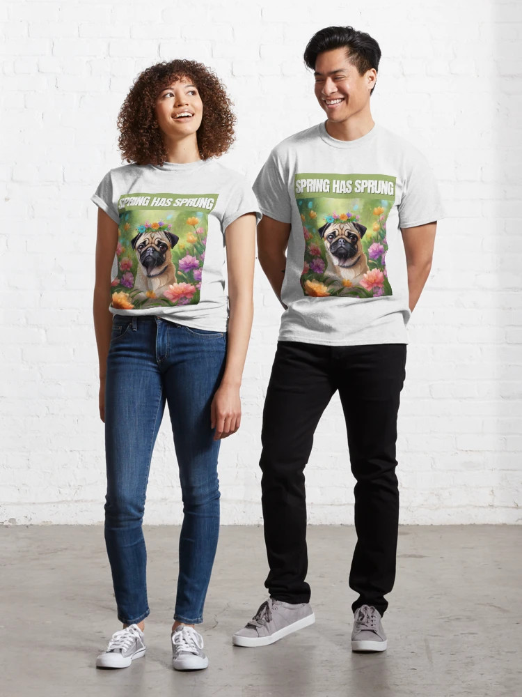 Spring Fawn Pug - Spring has Sprung Classic T-Shirt | Redbubble (US)