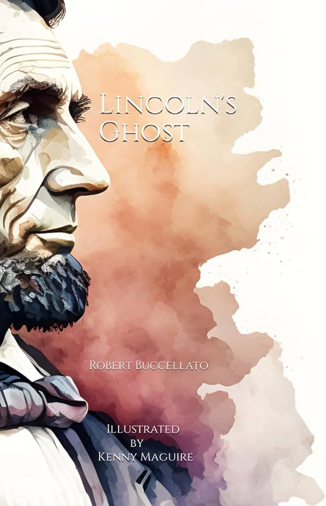 Lincoln's Ghost: Our Haunted Presidency | Amazon (US)