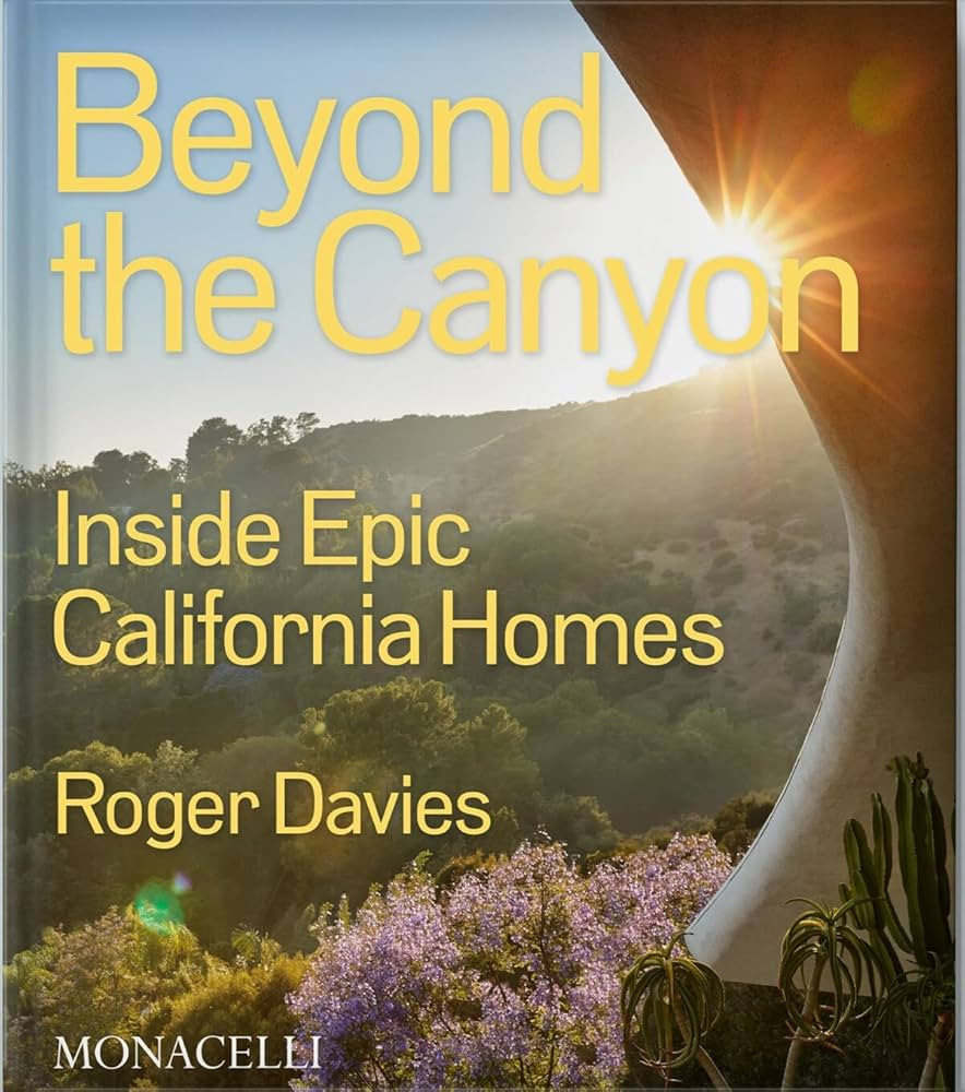 Beyond the Canyon: Inside Epic California Homes | Amazon (US)