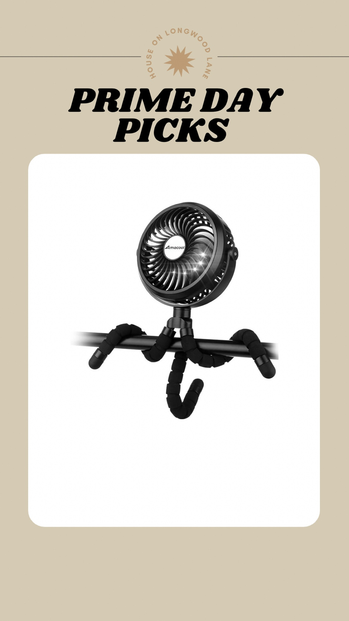 #PrimeDay picks! Save 33% off our stroller fan. This is a must have for the kiddos in the summer heat! Can hook up to absolutely anything. 

#LTKSeasonal #LTKKids #LTKSaleAlert