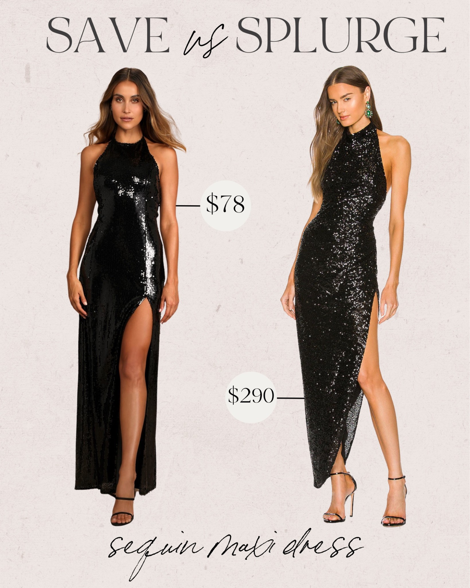Save vs splurge - Black sequin maxi dress with slit - revolve find and lulus dupe under $100!


#LTKSeasonal #LTKHoliday #LTKstyletip