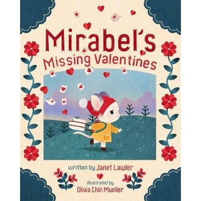 Mirabel's Missing Valentines - by Janet Lawler (Hardcover) | Target