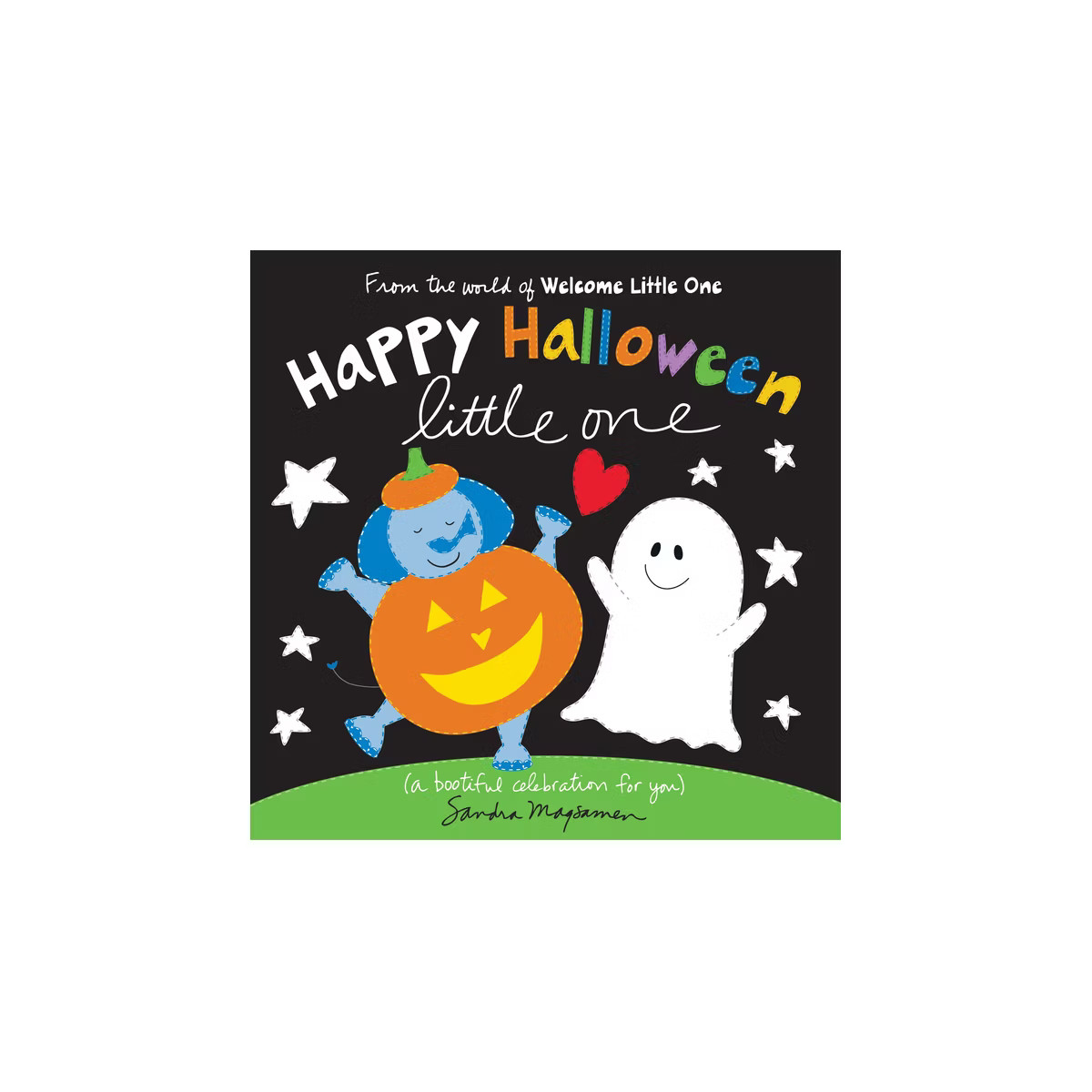 Happy Halloween Little One - (Welcome Little One Baby Gift Collection) by  Sandra Magsamen (Board... | Target
