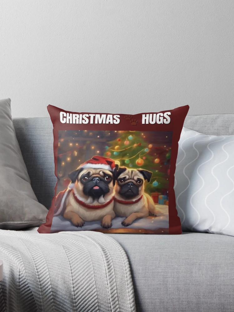 Christmas Pugs - Hugs Pillow | Redbubble (US)