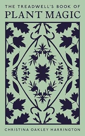 The Treadwell's Book of Plant Magic | Amazon (US)