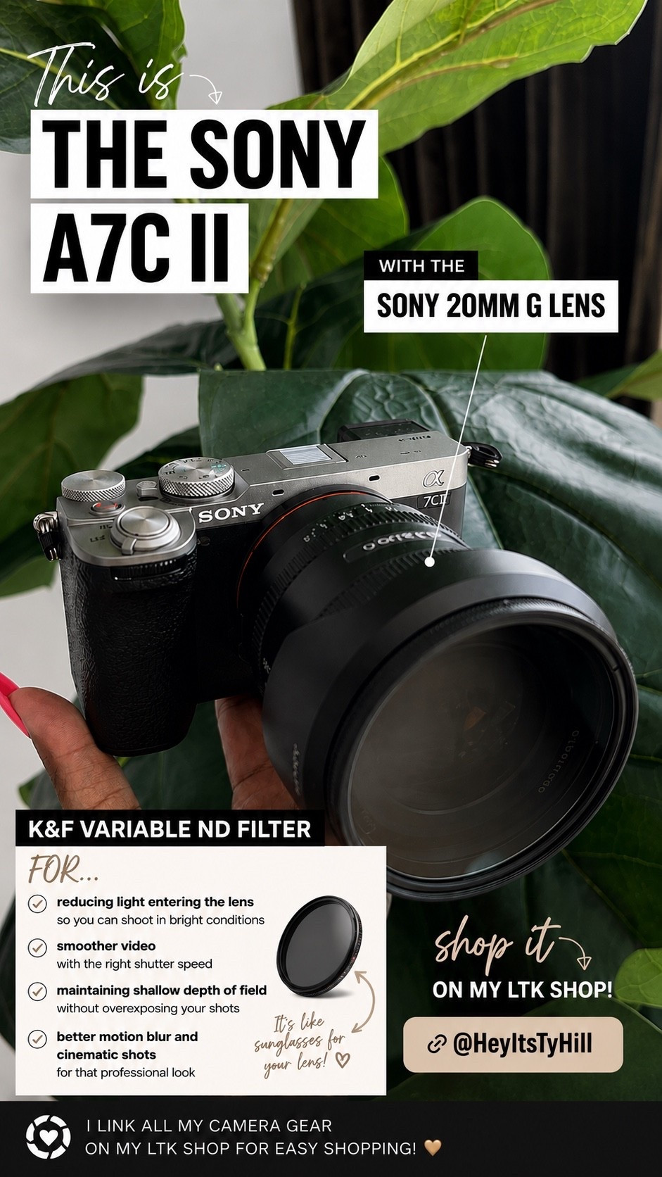 Definitely an investment piece… but soooo worth it. 🤍📸 This is the camera setup I get asked about the most! I’m using the Sony A7C II with the Sony 20mm G Lens and a K&F Variable ND Filter for those smooth, cinematic outdoor shots. The lens definitely makes the camera a little heavy 😅, but that’s where the magic happens. I’ve linked my entire camera setup here! ✨

#LTKvlog