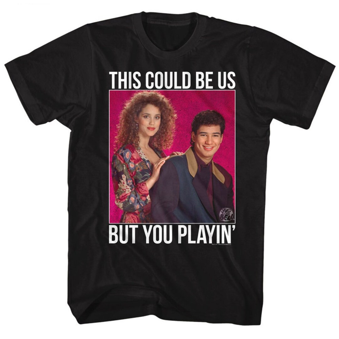 Saved by the Bell This Could Be Us but You Playin' Adult Black Shirts - Etsy | Etsy (US)
