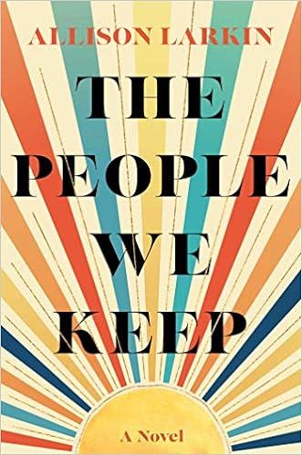 The People We Keep



Hardcover – Deckle Edge, August 3, 2021 | Amazon (US)